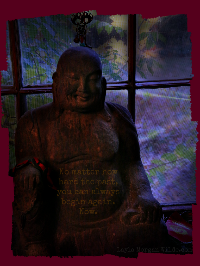 Buddha quote begin again