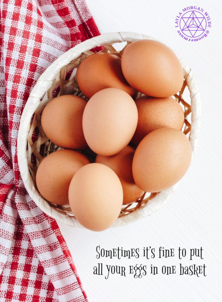 Quote about eggs in a basket